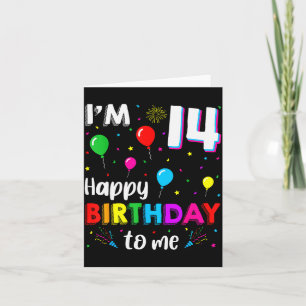 Carte 14e anniversaire Je suis 14 Joyeux Anniversaire à