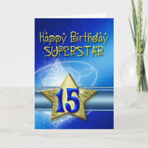 Carte 15e anniversaire pour Superstar