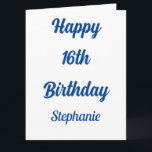 Carte 16e anniversaire Seize Personnalisé Nom Bleu Blanc<br><div class="desc">Conçu avec le message "Joyeux Seizième Anniversaire" et le modèle de nom personnalisé que vous pouvez modifier pour customiser et aussi l'arrière - plan de couleur personnalisé!</div>