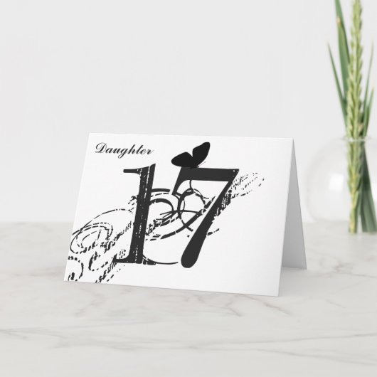 Carte 17th birthday, daughter, butterfly, black & white. (Devant)