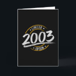 Carte 18e anniversaire Edition limitée 2003<br><div class="desc">Grande idée cadeau pour le 18ème anniversaire pour tous les nés en 2003. Un besoin pour chaque fête d'anniversaire. Un cadeau amusant pour votre petit ami ou petite amie.</div>