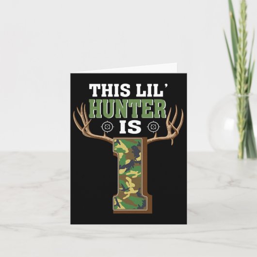 Carte 1er Anniversaire Chasse Cerf 1 An Chasseur 1 (Devant)