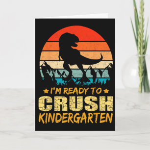 Carte 1er jour de maternelle Je suis prêt à écraser Dino