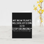 Carte 2018 Resolution Stop Drinking Funny New Year's Eve (Fleur jaune)