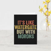 Carte 2020 It&#' ; s Comme Watergate Mais Avec Morons An (Fleur jaune)