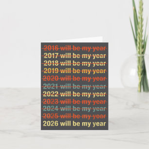 Carte 2026 sera mon année humour drôle citation de nouve