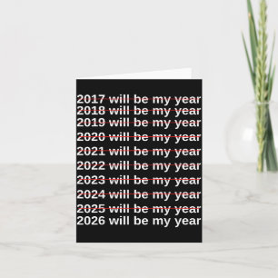 Carte 2026 sera mon année humour drôle Nouvel An.quote