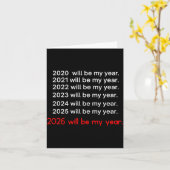 Carte 2026 Will Be My Year Funny Humor Hope Quote  (Fleur jaune)