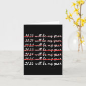 Carte 2026 Will Be My Year Funny Humor New Year Joke Quo (Fleur jaune)