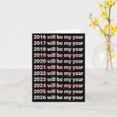 Carte 2026 Will Be My Year Funny Humor New Year Quote  (Fleur jaune)