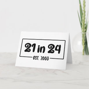 Carte 21e anniversaire 21 en 24 Est 2003 Anniversaire