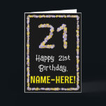 Carte 21e anniversaire : Floral Flowers Numéro, Nom pers<br><div class="desc">La façade de cette carte de voeux d'anniversaire fleurie et inspirée du jardin porte le message "Joyeux 21e anniversaire", ainsi qu'un nom de destinataire personnalisé. Le grand numéro "21" et la bordure à l'avant sont des icônes de fleurs. L'intérieur a un message de voeux d'anniversaire modifiable, ou peut-être peut-être être...</div>