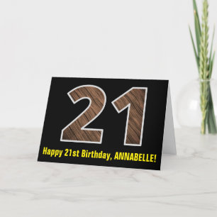 Carte 21e anniversaire : Nom + Faux Wood Grain Motif "21