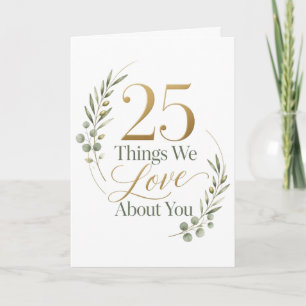 Carte 25 choses que nous aimons de vous pour votre 25e a