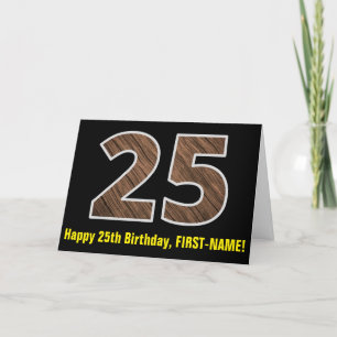 Carte 25e anniversaire : Nom + Faux Wood Grain Motif "25