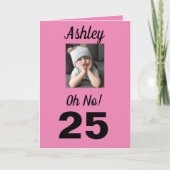 Carte 25e anniversaire Oh non ! Fille rose mignonne (Devant)
