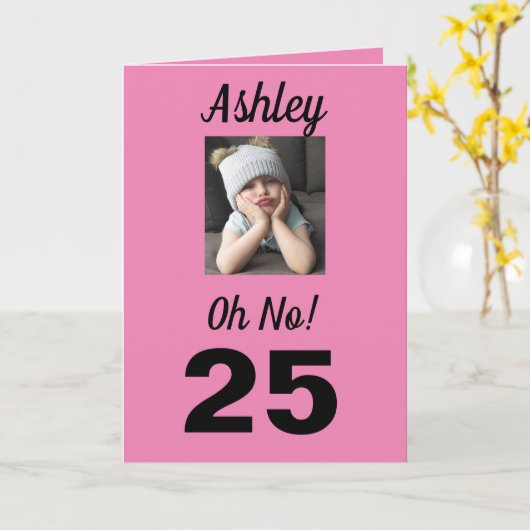 Carte 25e anniversaire Oh non ! Fille rose mignonne (Fleur jaune)