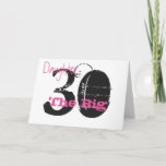 Carte 30ème anniversaire de la mort, black, pink text on<br><div class="desc">A white background featuring black and pink text,  on this 30th birthday greeting for a daughter. My Funny Mind Greetings.</div>