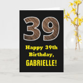 Carte 39e anniversaire : Nom, Motif Faux Wood Grain "39" (Fleur jaune)
