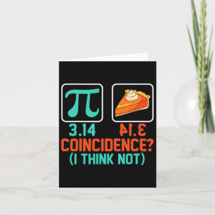 Carte 3.14 Coïncidence de tarte Je ne pense pas drôle Gr