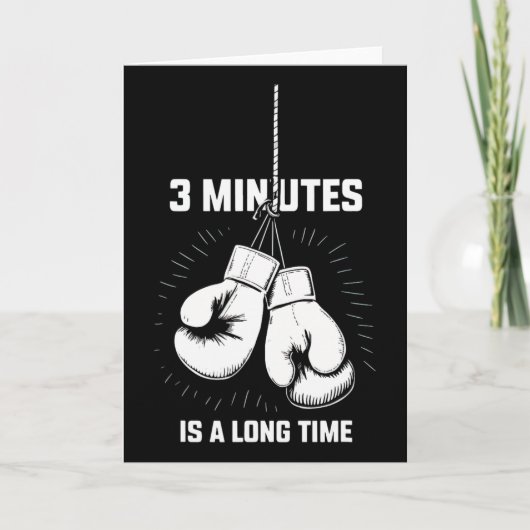 Carte 3 Minutes Is A Long Time Boxing Funny Kickboxing B (Devant)