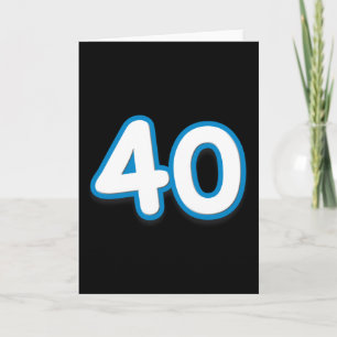 Carte 40 ans Anniversaire ou Anniversaire - Ajouter un t