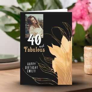 Carte 40 ans et Fabuleux Feuillage 40e Anniversaire Phot