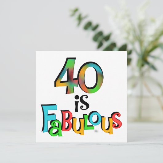 Carte 40 est Fabuleux T-shirts et cadeaux d'anniversaire (Debout devant)