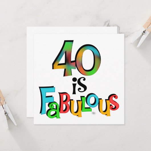 Carte 40 est Fabuleux T-shirts et cadeaux d'anniversaire (Devant/Arrière en situation)