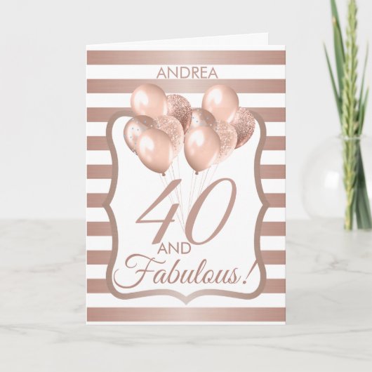 Carte 40 Et fabuleux 40e anniversaire Rose Gold (Devant)