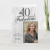 Carte 40 et fabuleux Rustic Wood Elegant Birthday Photo (Devant)