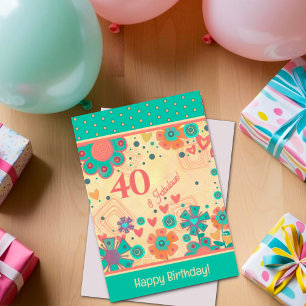 Carte 40 & Fabuleux Anniversaire Floral Inspirivity Card