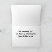 CARTE *40* HUMOUR D'ANNIVERSAIRE D'UNE VACHE À MOURIR (Intérieur)