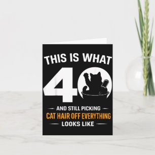 Carte 40e anniversaire 40 ans amateur de chat drôle