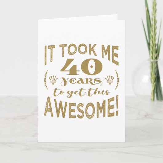 Carte 40e anniversaire Awesome (Devant)
