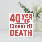 Carte 40e anniversaire Humour morbide (Debout devant)