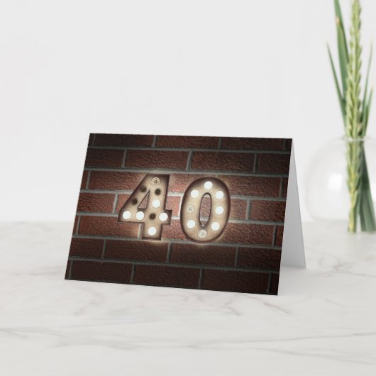Carte 40e anniversaire-marquee panneau lumineux sur briq (Devant)