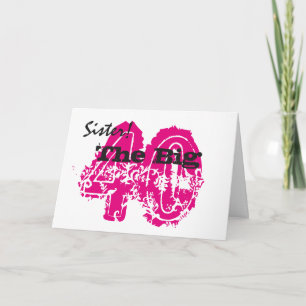 Carte 40e anniversaire, soeur, noir, texte rose, blanc.
