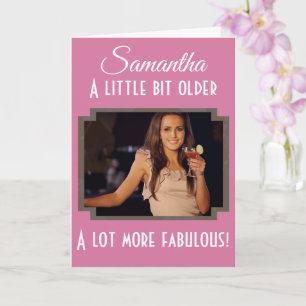 Carte 40e anniversaire Une photo rose beaucoup plus fabu