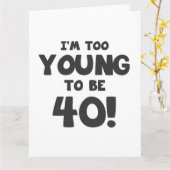 Carte 40e Humour d'anniversaire (Fleur jaune)