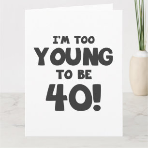 Carte 40e Humour d'anniversaire