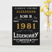 Carte 40th Birthday Ajouter Votre Nom Né 1981 Légendaire (Fleur jaune)