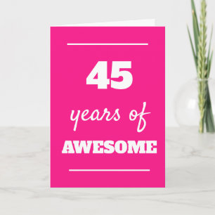Carte 45 Ans d'être Génial - 45e Anniversaire Rose