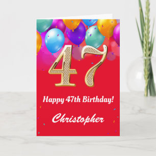 Carte 47e anniversaire Ballons rouges et dorés