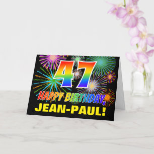 Carte 47e anniversaire : Gras, Amusants, Feu d'artifice,