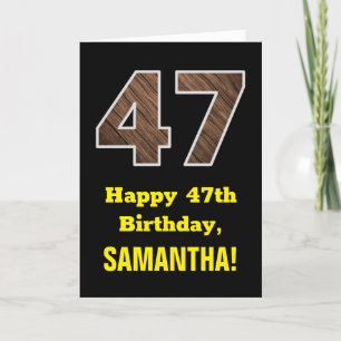 Carte 47e anniversaire : Nom, Motif Faux Wood Grain "47"
