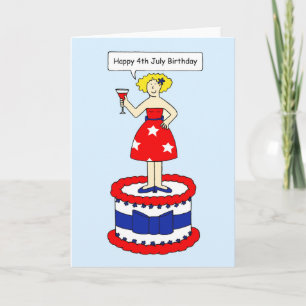 Carte 4 juillet Anniversaire dame caricaturale sur un gâ