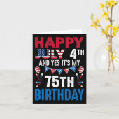 Carte 4 juillet Et oui c'est mon 75e anniversaire Americ (Fleur jaune)