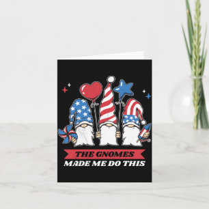 Carte 4 juillet Les Gnomes m'ont fait faire cette perfor