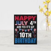 Carte 4e Et oui c'est mon 10e anniversaire Patriot Améri (Fleur jaune)